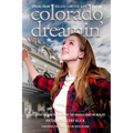 Colorado Dreamin' Full Color Gift Edtion: The Dream and Reality of Moving To Colorado - Paperback