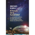 El Futuro de la Humanidad / The Future of Humanity - Paperback