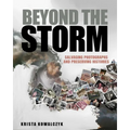 Beyond the Storm: Salvaging Photographs and Preserving Histories - Paperback