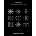 Galdrastafir: A Collection of Icelandic Magical Staves - Paperback