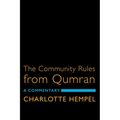 The Community Rules from Qumran: A Commentary - Paperback