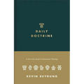 Daily Doctrine: A One-Year Guide to Systematic Theology - Hardcover