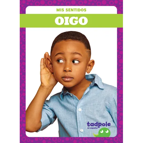 Oigo (Hear) - Library Binding