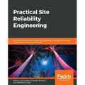 Practical Site Reliability Engineering - Paperback