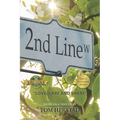 2nd Line West: Love, Care and Share - Paperback