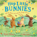 Hop Little Bunnies: The Perfect Gift for Easter! (the Bunnies of Hoppity Hill) - Hardcover