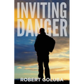 Inviting Danger: A Christian Suspense Novel - Paperback