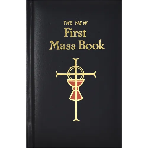 First Mass Book: An Easy Way of Participating at Mass for Boys and Girls - Hardcover