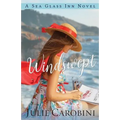 Windswept: A Sea Glass Inn Novel - Paperback