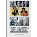 Conversations Beyond Time - Paperback