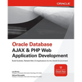 Oracle Database AJAX & PHP Web Application Development - Paperback