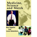 Medicine, Science, and Merck - Hardcover