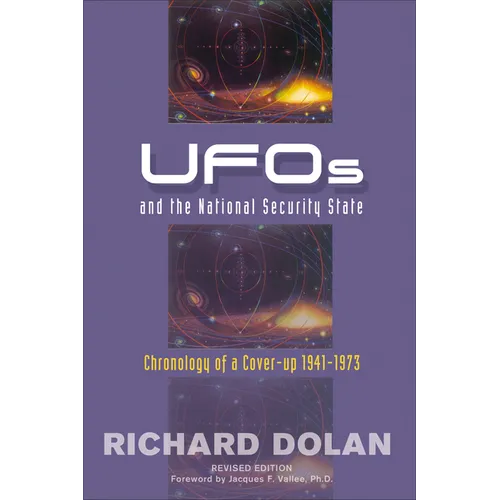 UFOs and the National Security State: Chronology of a Cover-Up: 1941-1973 - Paperback