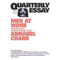 Men at Work: Australia's Parenthood Trap: Quarterly Essay 75 - Paperback