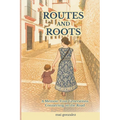 Routes and Roots - Paperback