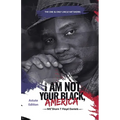 I Am Not Your Black, America: THE ONE & ONLY UNCLE ME'SHORN: The Astute Edition - Paperback