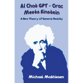 AI Chat GPT - Orac Meets Einstein - Paperback