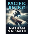 Pacific Rising: A Darke Company Novel - Paperback