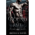 Bound by Fate (The Alliance Book 8) - Paperback
