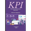 KPI Main Key Performance Indicators: Guide for Beginners - Paperback