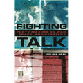 Fighting Talk: Forty Maxims on War, Peace, and Strategy - Hardcover