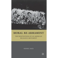 Moral Re-Armament: The Reinventions of an American Religious Movement - Hardcover