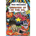Growing Up in the 60s - Paperback
