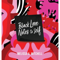 BLACK LOVE NOTES to Self - Hardcover