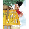 Mindful Mr. Sloth - Paperback