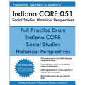 Indiana CORE 051 Social Studies Historical Perspectives: 051 Historical Perspectives CORE Exam - Paperback