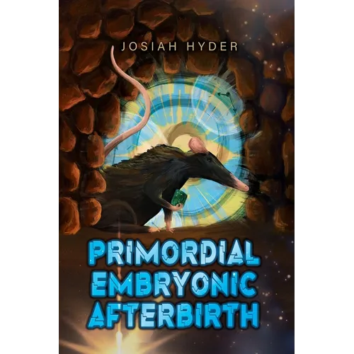 Primordial Embryonic Afterbirth - Paperback