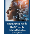 Empowering Minds: ChatGPT and the Future of Education - Paperback