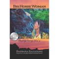 Big Horse Woman: Shónge Tongà Wa'u - Paperback