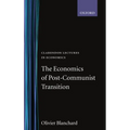 The Economics of Post-Communist Transition - Paperback