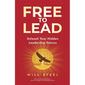 Free To Lead: Unleash Your Hidden Leadership Genius - Paperback