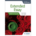 Extended Essay for the IB Diploma: Skills for Success: Hodder Education Group - Paperback