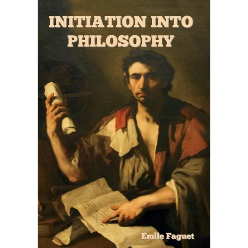 Initiation into Philosophy - Hardcover