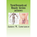Thyroid Neuropathy and Myopathy Questions and Answers: Quality Information Exchange Between Fellow Patients - Paperback