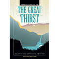 The Great Thirst: Californians and Water: A History - Paperback