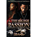 A Thuggish Passion - Paperback