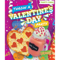 Throw a Valentine's Day Party - Library Binding