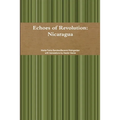 Echoes of Revolution: Nicaragua - Paperback