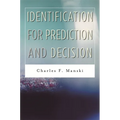 Identification for Prediction and Decision - Hardcover