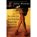 de Cómo Las Muchachas García Perdieron El Acento / How the Garcia Girls Lost Their Accents - Paperback