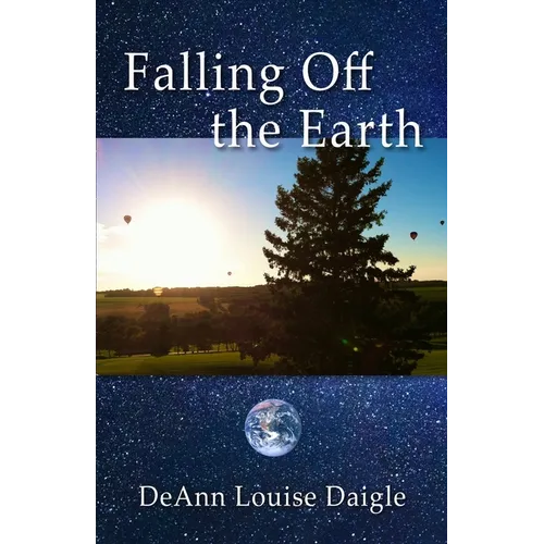 Falling Off the Earth - Paperback
