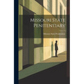 Missouri State Penitentiary - Paperback