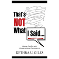 That's Not What I Said - Hardcover