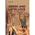 Greek and Latin Love: The Poetic Connection - Paperback