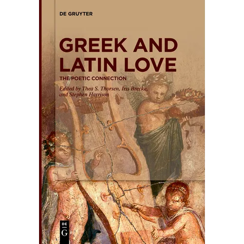 Greek and Latin Love: The Poetic Connection - Paperback