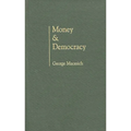 Money and Democracy - Hardcover